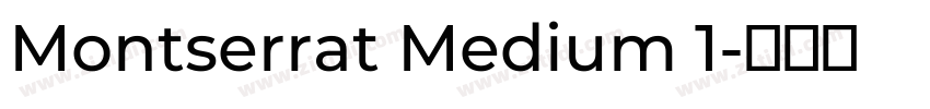 Montserrat Medium 1字体转换 Montserrat Medium 1字体转换